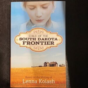 Child of the South Dakota Frontier Book